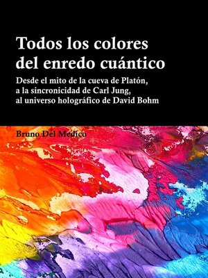 cover image of Todos los colores del enredo cuántico
